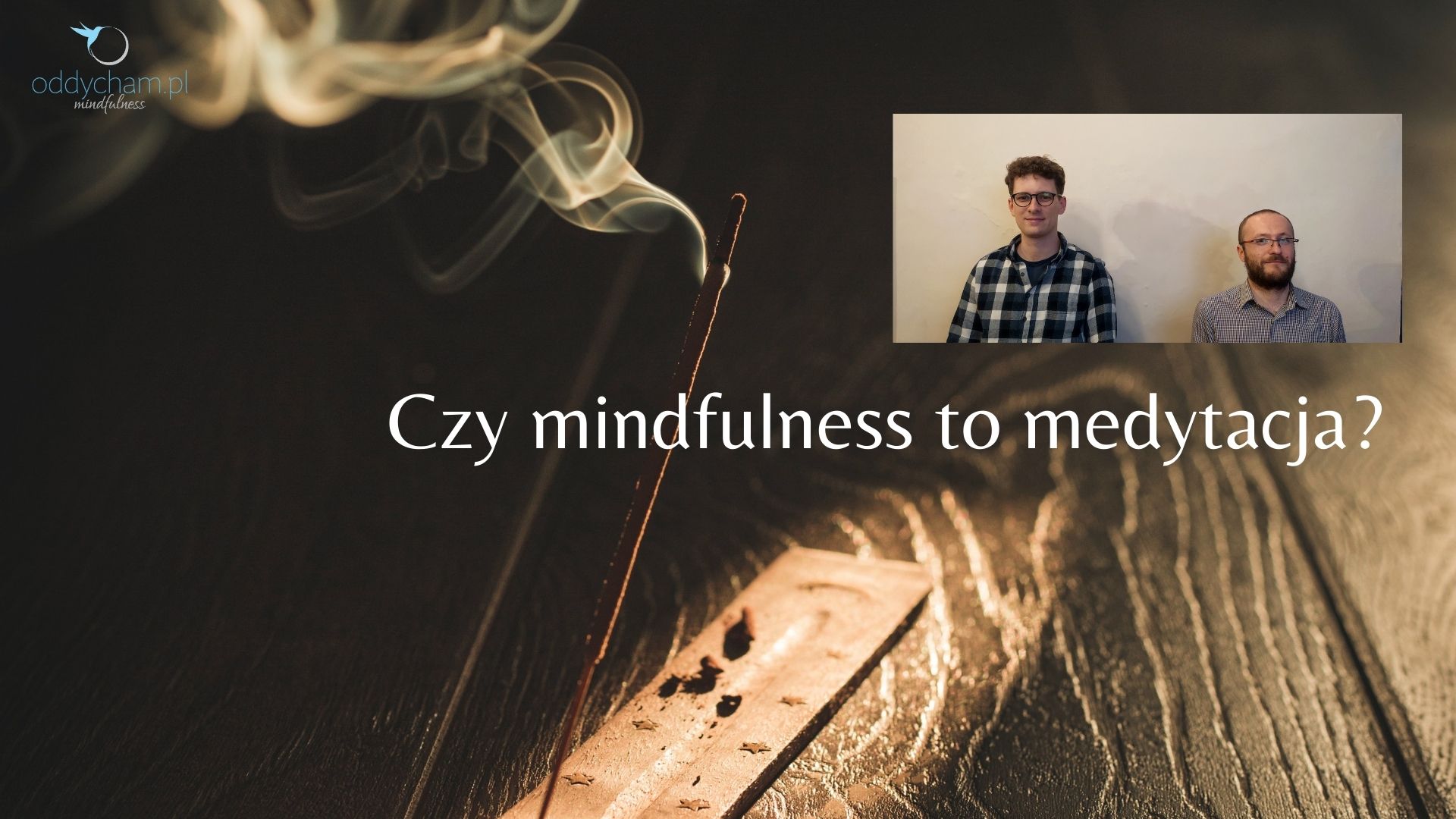 Czy minduflness to medytacja?